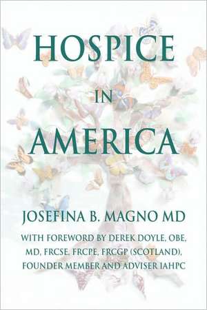 Hospice in America de Josefina Bautista Magno