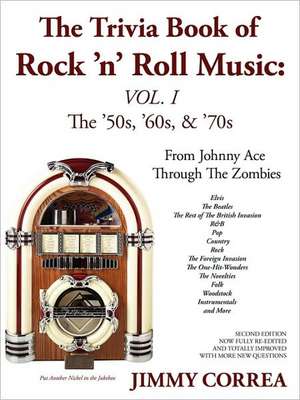 The Trivia Book of Rock 'n' Roll Music de Jimmy Correa