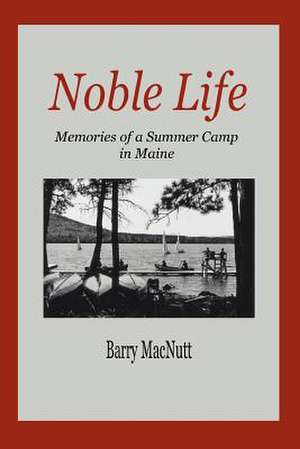 Noble Life de Barry Macnutt