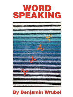 Word Speaking de Benjamin Wrubel