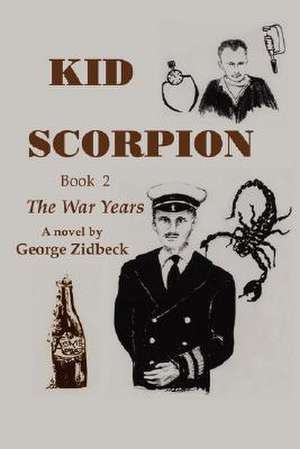 Kid Scorpion de George C. Zidbeck