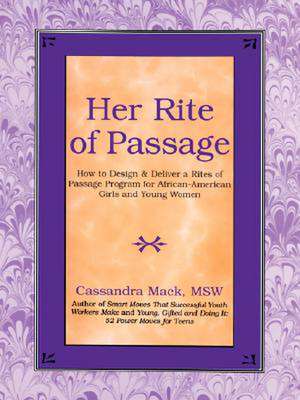 Her Rite of Passage de Cassandra Mack