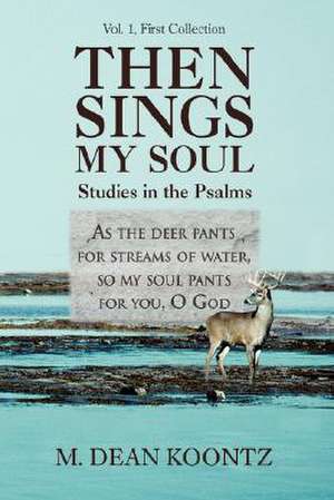 Then Sings My Soul de M. Dean Koontz