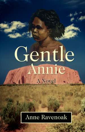 Gentle Annie de Anne Ravenoak