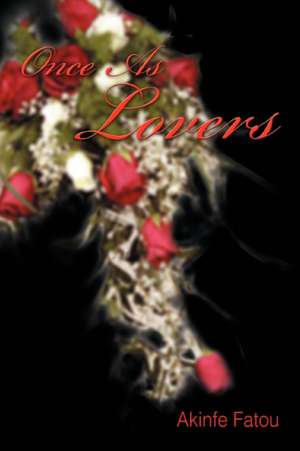 Once as Lovers de Akinfe Fatou
