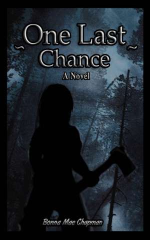 One Last Chance de Bonna Mae Chapman