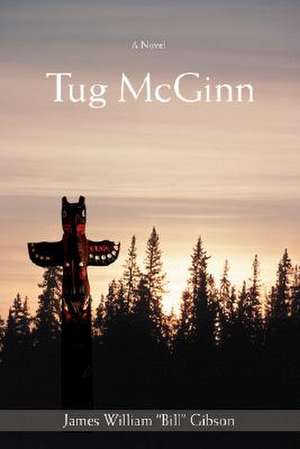 Tug McGinn de James William Gibson