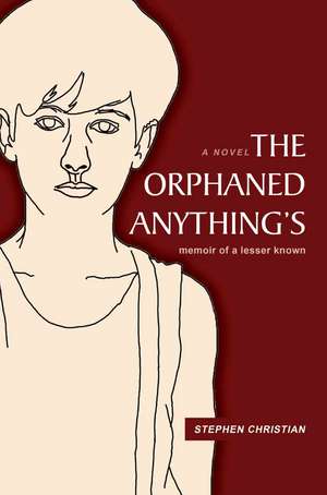 The Orphaned Anything's de Stephen Christian