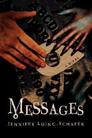 Messages de Jennifer Luing-Schafer