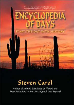 Encyclopedia of Days de Steven Carol