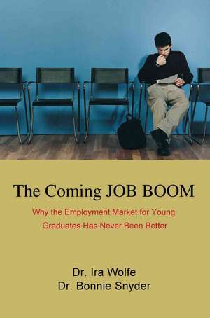 The Coming Job Boom de Bonnie Snyder