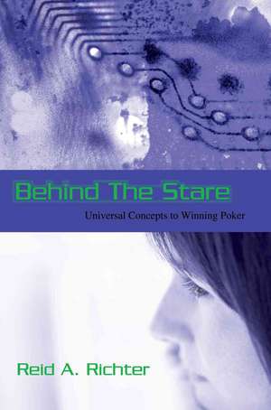 Behind the Stare de Reid A. Richter