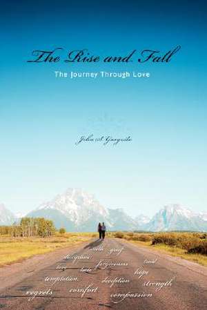 The Rise and Fall de John S. Garguilo