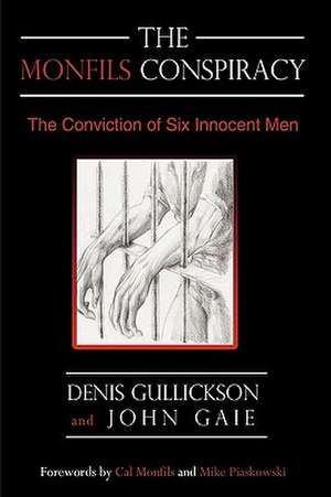 The Monfils Conspiracy de Denis Gullickson