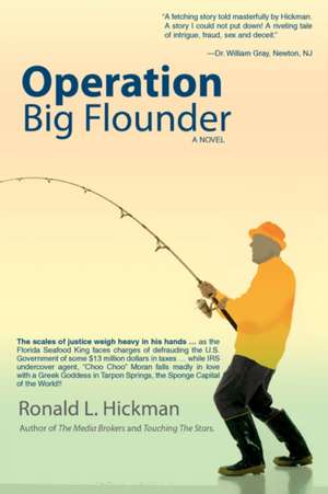 Operation Big Flounder de Ronald L. Hickman