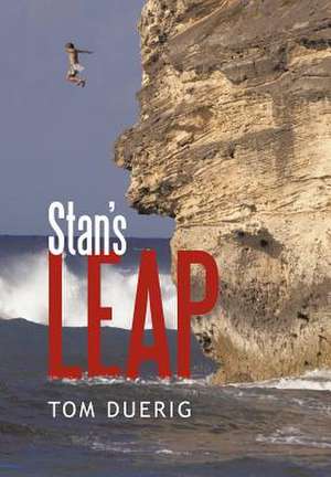 Stan's Leap de Tom Duerig