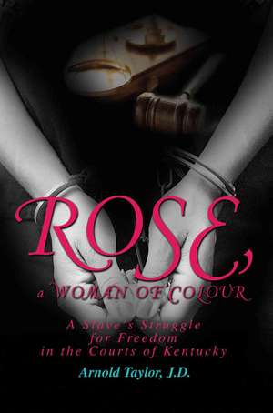 Rose, a Woman of Colour de Arnold Taylor