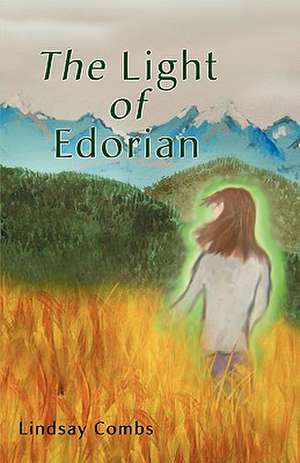 The Light of Edorian de Lindsay Combs