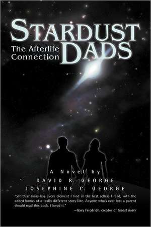 Stardust Dads de David R. George