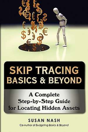 Skip Tracing Basics & Beyond de Susan Nash