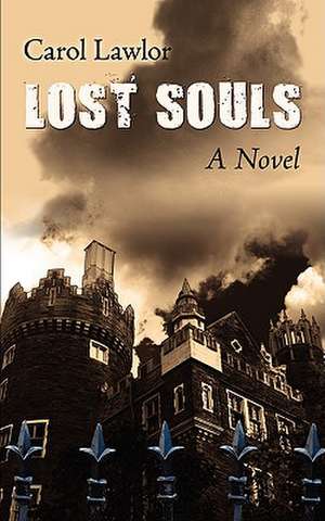 Lost Souls de Carol Lawlor