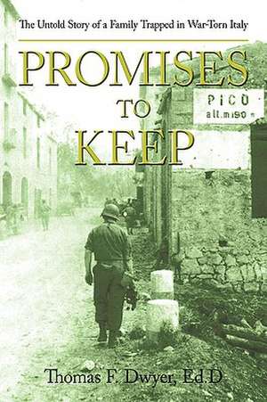 Promises to Keep de Thomas F. Dwyer Ed D.