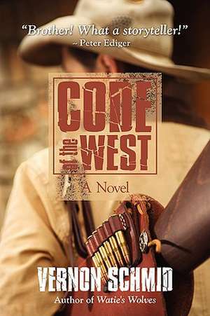 Code of the West de Vernon Schmid