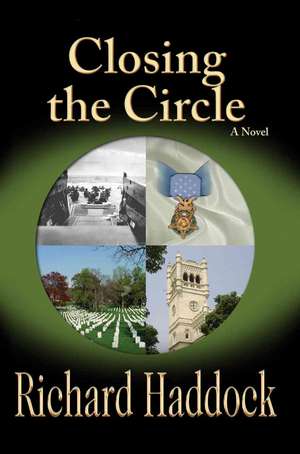 Closing the Circle de Richard Haddock