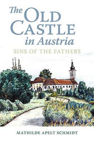 The Old Castle in Austria de Mathilde Apelt Schmidt