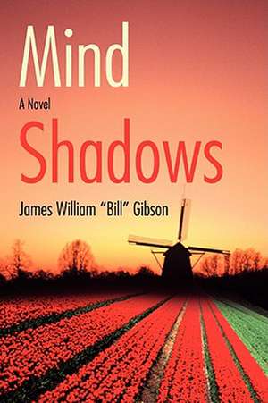 Mind Shadows de James William "Bill" Gibson