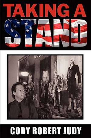 Taking a Stand de Cody Robert Judy