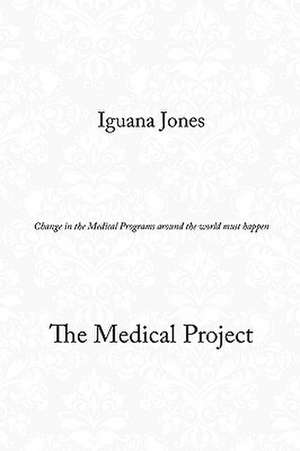 The Medical Project de Iguana Jones