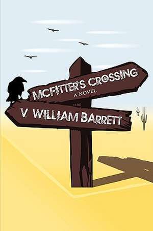 McFitter's Crossing de V. William Barrett