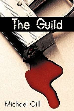 The Guild de Michael Gill