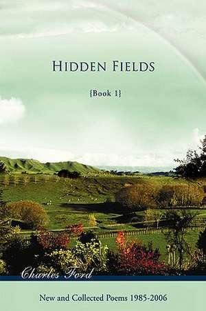 Hidden Fields de Charles Ford