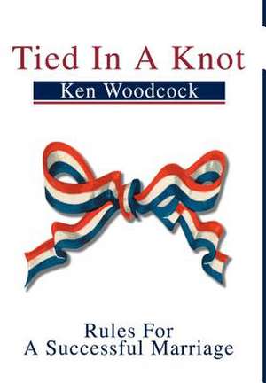 Tied in a Knot de Ken W. Woodcock