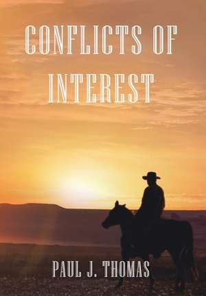 Conflicts of Interest de Paul J. Thomas