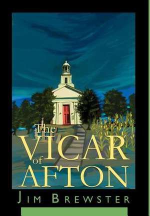 The Vicar of Afton de Jim Brewster