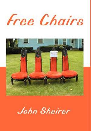 Free Chairs de John Sheirer