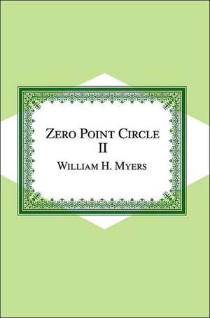 Zero Point Circle II de William H Myers