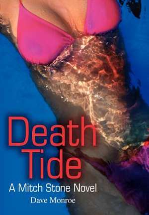 Death Tide de Dave Monroe