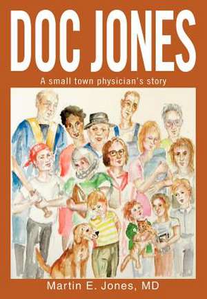 Doc Jones de Martin E Jones