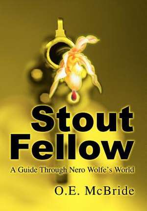 Stout Fellow de O E McBride