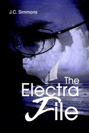 The Electra File de J. C. Simmons