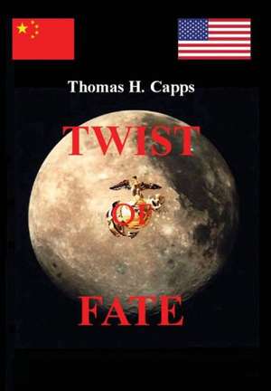 Twist of Fate de Thomas H. Capps