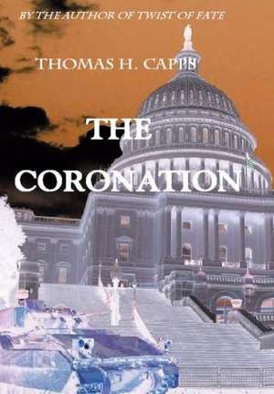 The Coronation de Thomas H. Capps