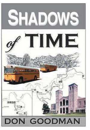 Shadows of Time de Don Goodman