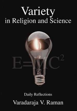 Variety in Religion and Science de Varadaraja V. Raman