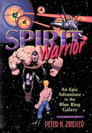 Spirit Warrior de Peter H. Zindler