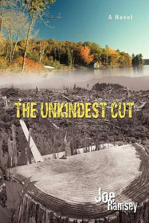 The Unkindest Cut de Joe Ramsey